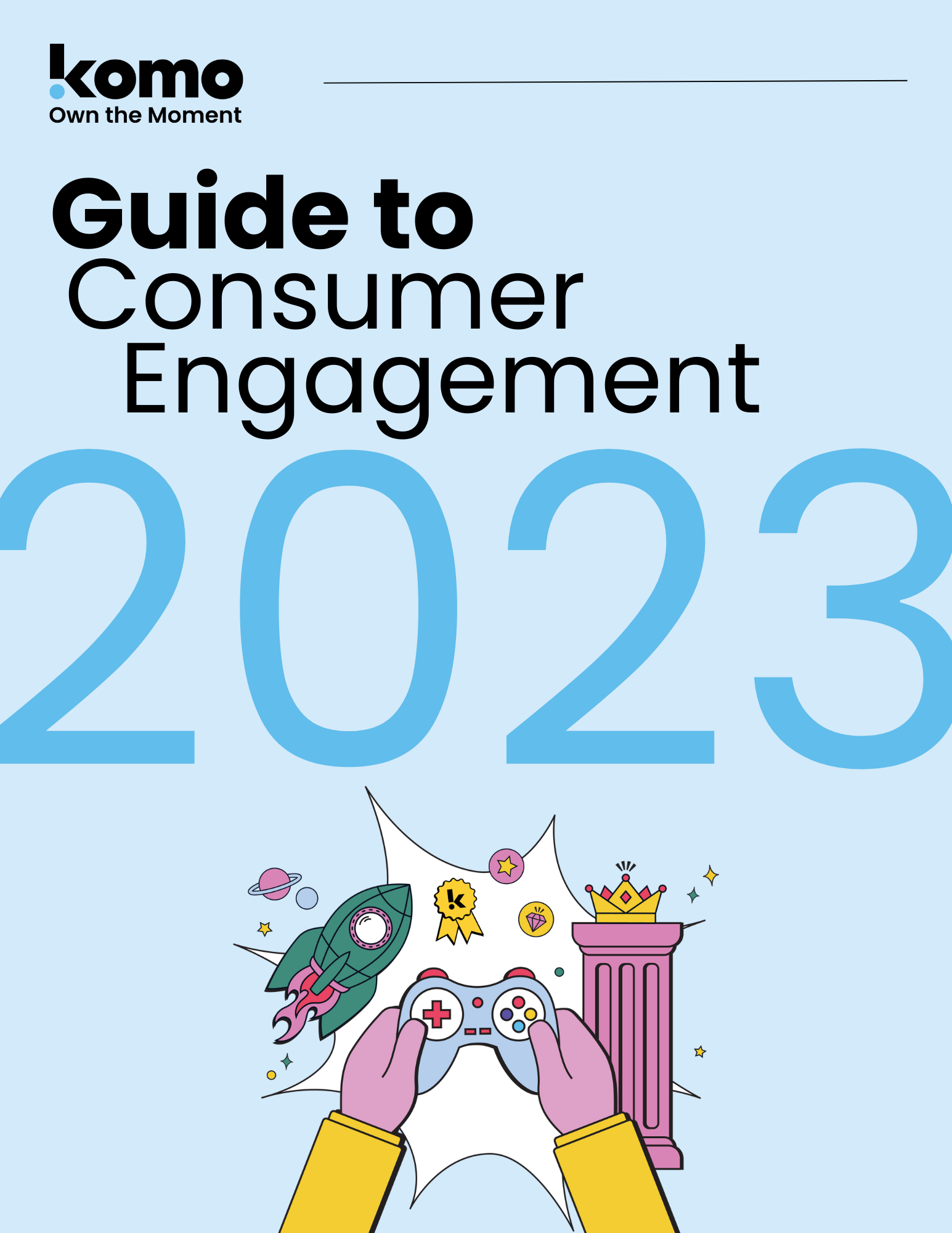 Guide to Consumer Engagement [UPDATED]